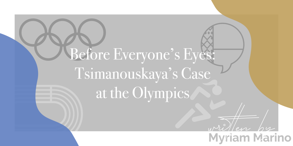 Before Everyone’s Eyes: Tsimanouskaya’s Case at the Olympics